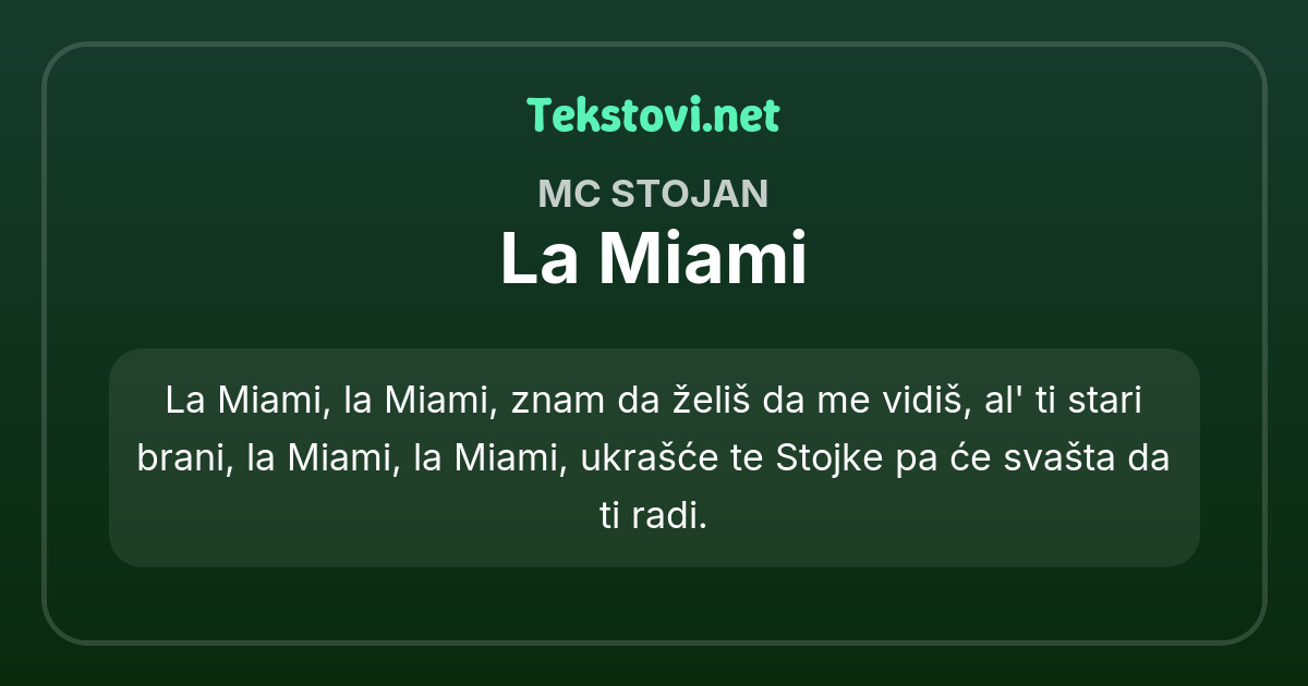 MC Stojan - La Miami (tekst/lyrics) | Tekstovi.net