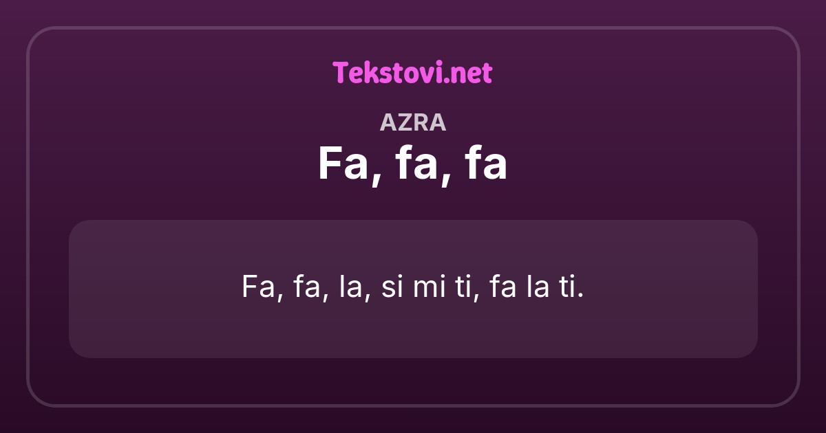 Azra - Fa, fa, fa (tekst/lyrics) | Tekstovi.net